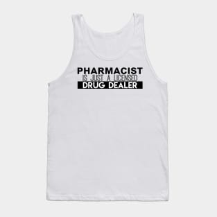 Licensed Drug Dealer Tank Top